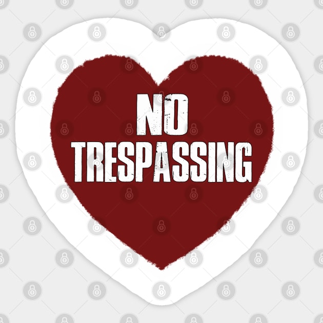 No Trespassing Sticker by TenomonMalke